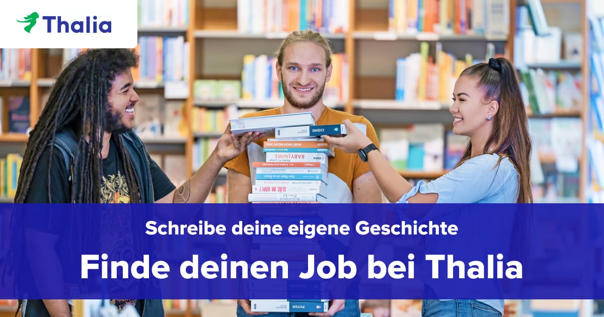 Jobs & Karriere bei Thalia Österreich › Thalia Buch und Medien GmbH